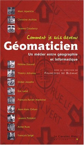 Comment je suis devenu géomaticien : un métier entre géographie et informatique