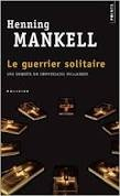 le guerrier solitaire