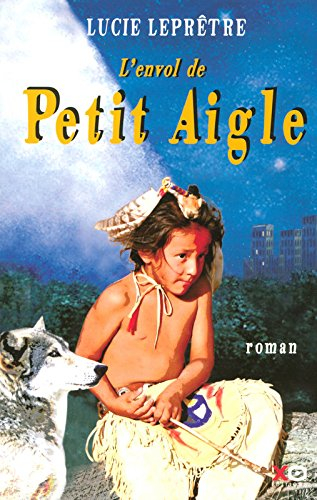L'envol de Petit Aigle