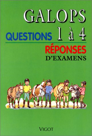 Galops 1 à 4 : questions-réponses d'examens