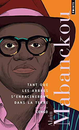 Tant que les arbres s'enracineront dans la terre. Congo