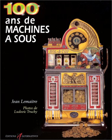 100 ans de machines à sous