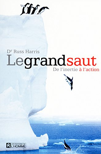 Le grand saut : de l'inertie à l'action