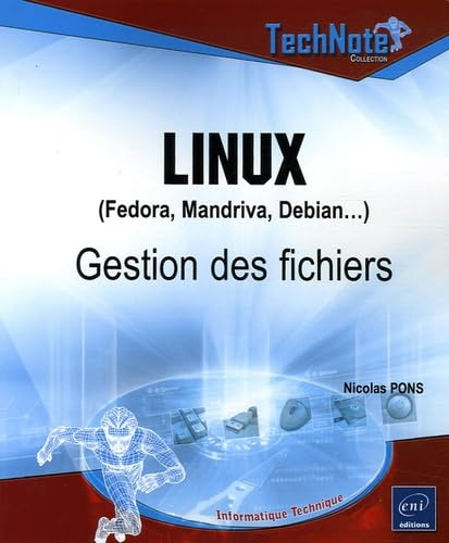 Linux (Fedora, Mandriva, Debian...) : gestion des fichiers