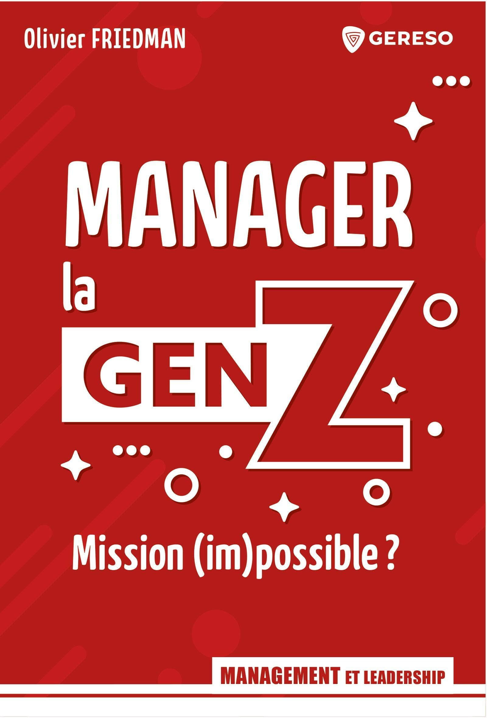Manager la genZ : mission (im)possible ?