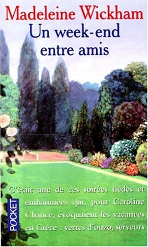 Un week-end entre amis