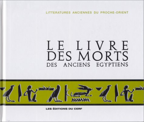 Le Livre des morts des anciens Egyptiens