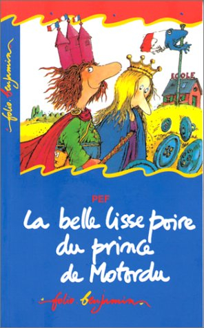 La belle lisse poire du prince de Motordu