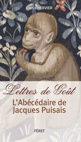 Lettres de goût : l'abécédaire de Jacques Puisais