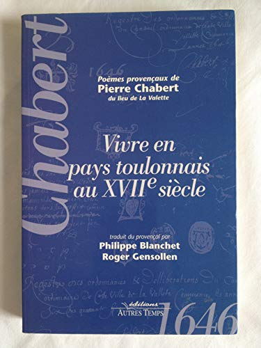 Vivre en pays toulonnais au XVIIe siècle