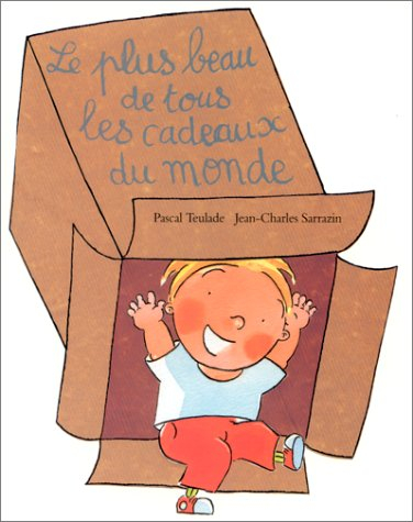 Le plus beau de tous les cadeaux du monde