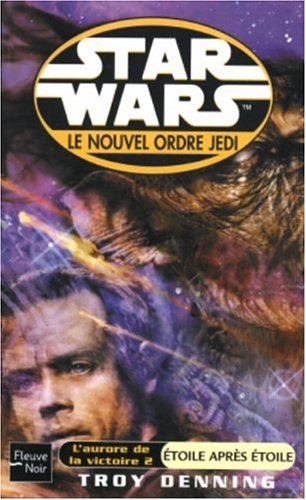 star wars, le nouvel ordre jedi : l'aurore de la victoire 2 - etoile après étoile