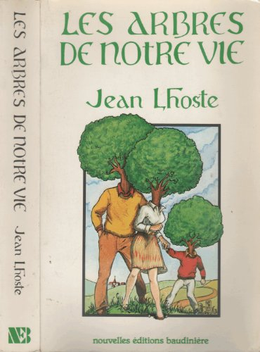 les arbres de notre vie