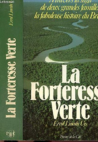 La forteresse verte