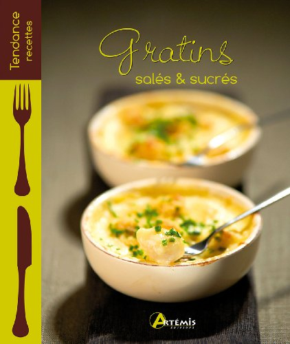 Gratins salés & sucrés