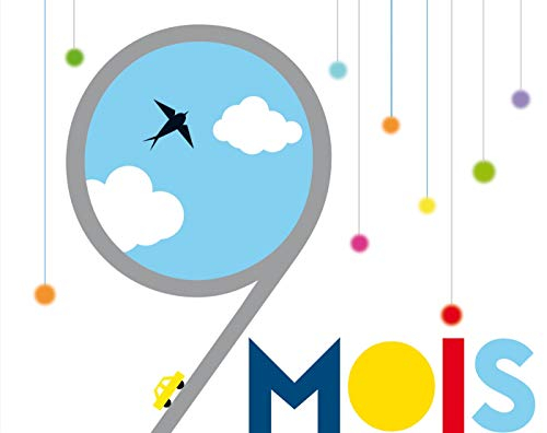 9 mois