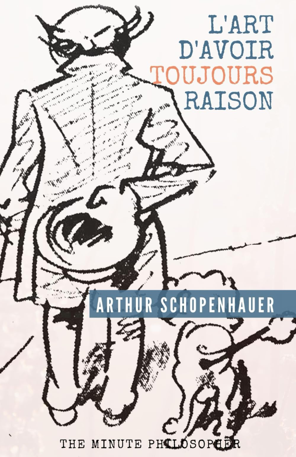 L'art d'avoir toujours raison