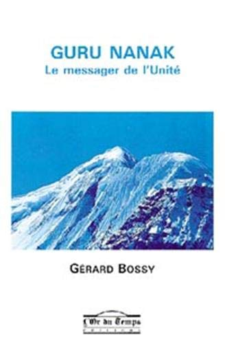 Guru Nanak : le messager de l'unité