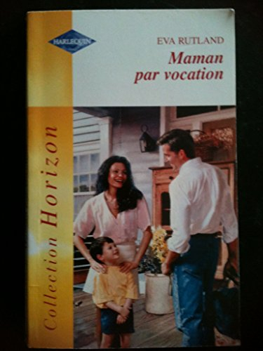 Maman par vocation