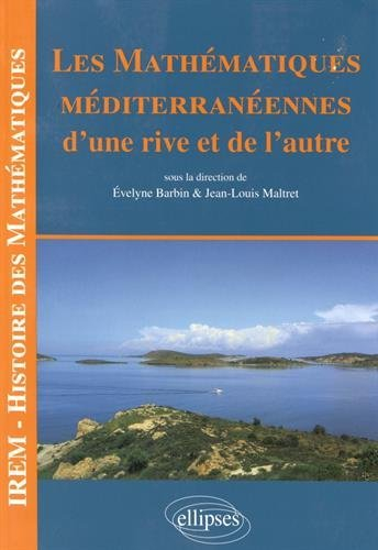 Les mathématiques méditerranéennes : d'une rive et de l'autre