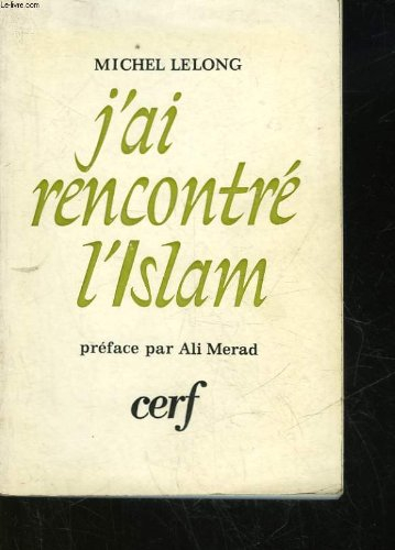 j'ai rencontre l'islam