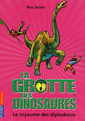 La grotte des dinosaures. Vol. 9. Le royaume des diplodocus