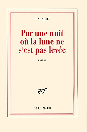Par une nuit où la lune ne s'est pas levée