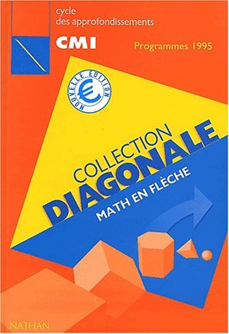 Math en flèche : cycle des approfondissements, CM1