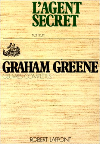 Oeuvres complètes. Vol. 14. L'agent secret