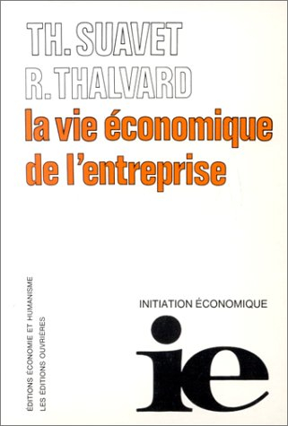 La Vie économique de l'entreprise