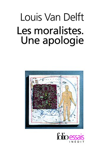 Les moralistes : une apologie