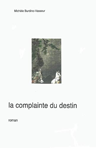 La complainte du destin