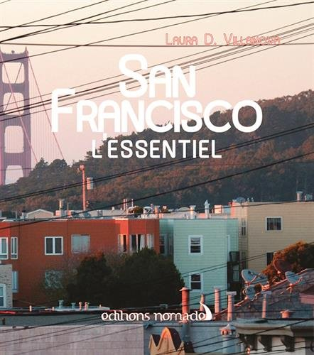 San Francisco : l'essentiel