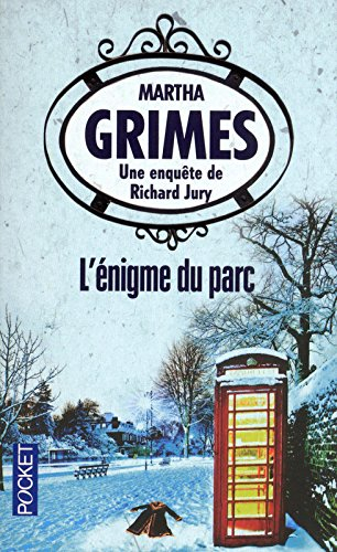 Une enquête de Richard Jury. L'énigme du parc