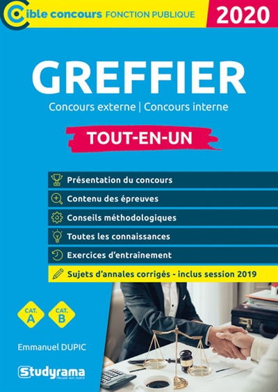 Greffier : concours externe, concours interne, tout-en-un : catégorie A, catégorie B, 2020