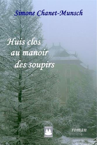 huis-clos au manoir des soupirs