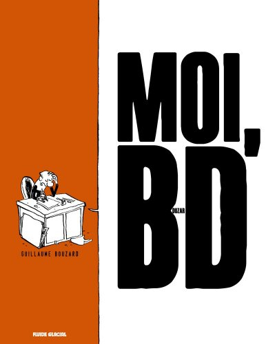 Moi, BD