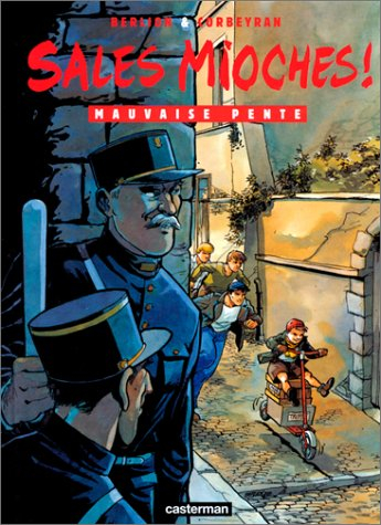 Sales mioches !. Vol. 4. Mauvaise pente