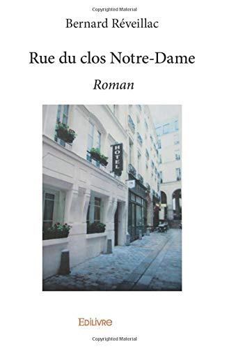 Rue du Clos Notre-Dame