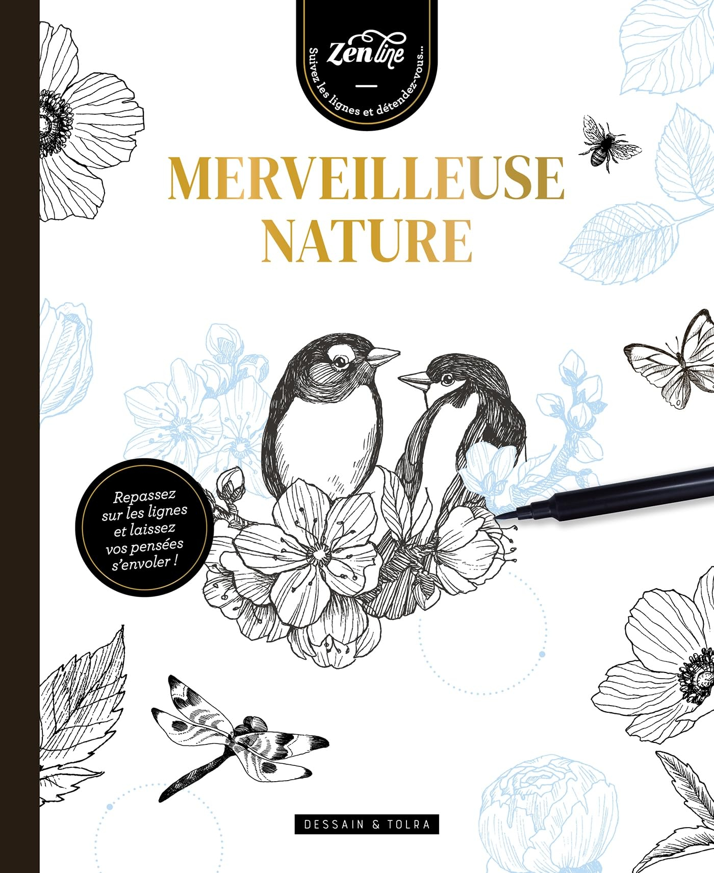 Merveilleuse nature : repassez sur les lignes et laissez vos pensées s'envoler !