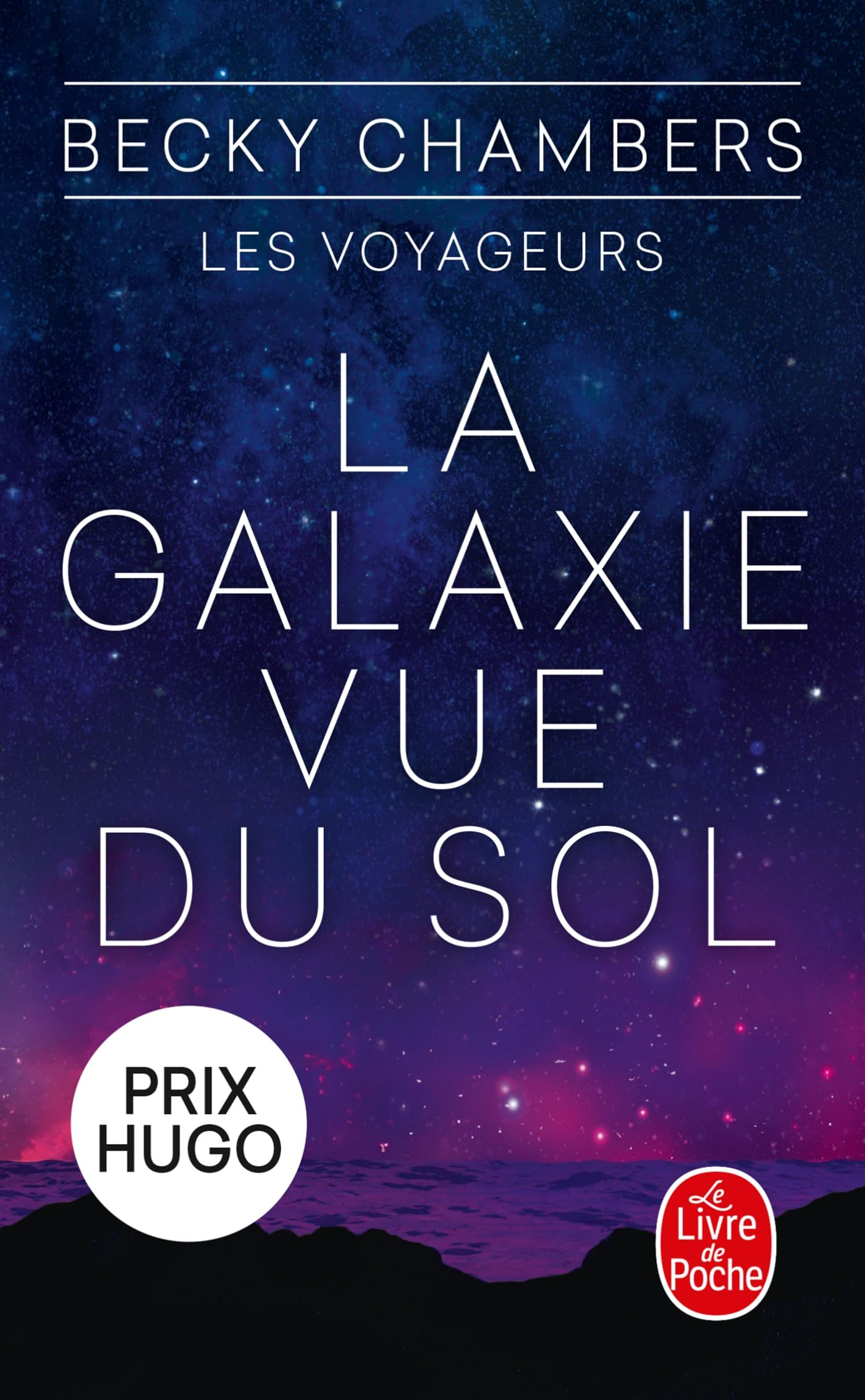 Les voyageurs. La galaxie vue du sol
