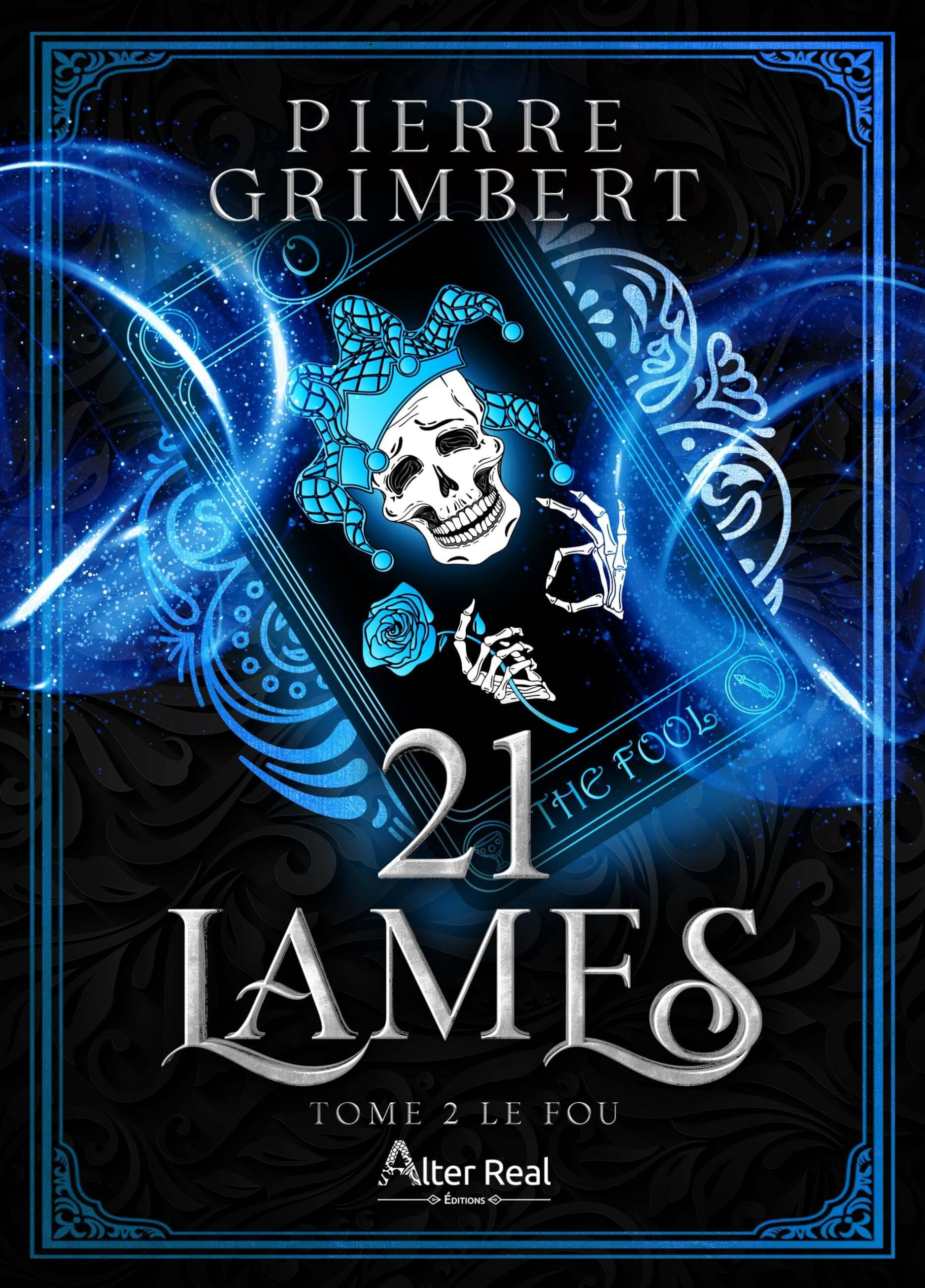 21 lames. Vol. 2. Le fou