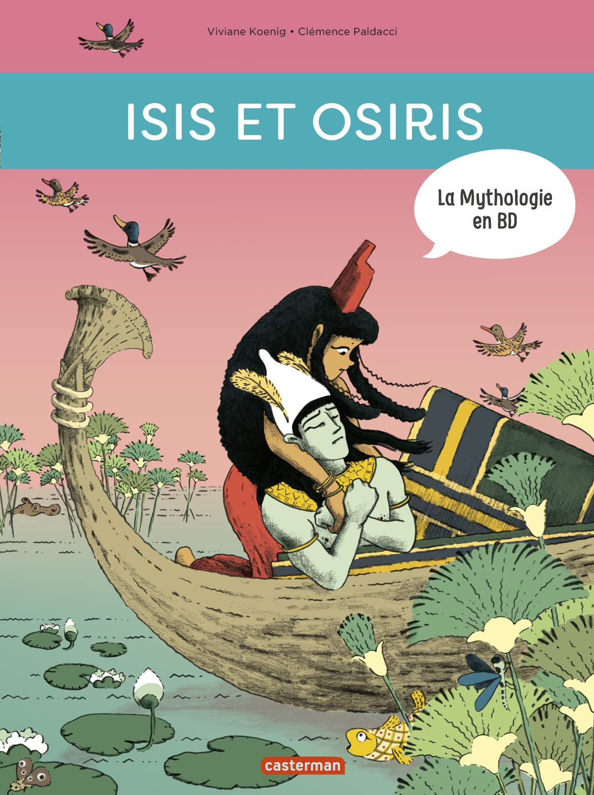 La mythologie en BD. Isis et Osiris