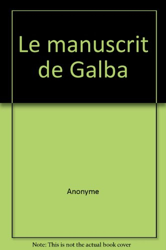 Le manuscrit de Galba