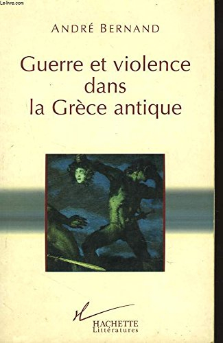 Guerre et violence dans la Grèce antique