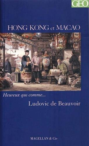 Hong Kong et Macao : récit