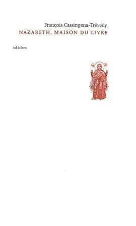 nazareth, maison du livre : nouvelles considérations sur la lectio divina