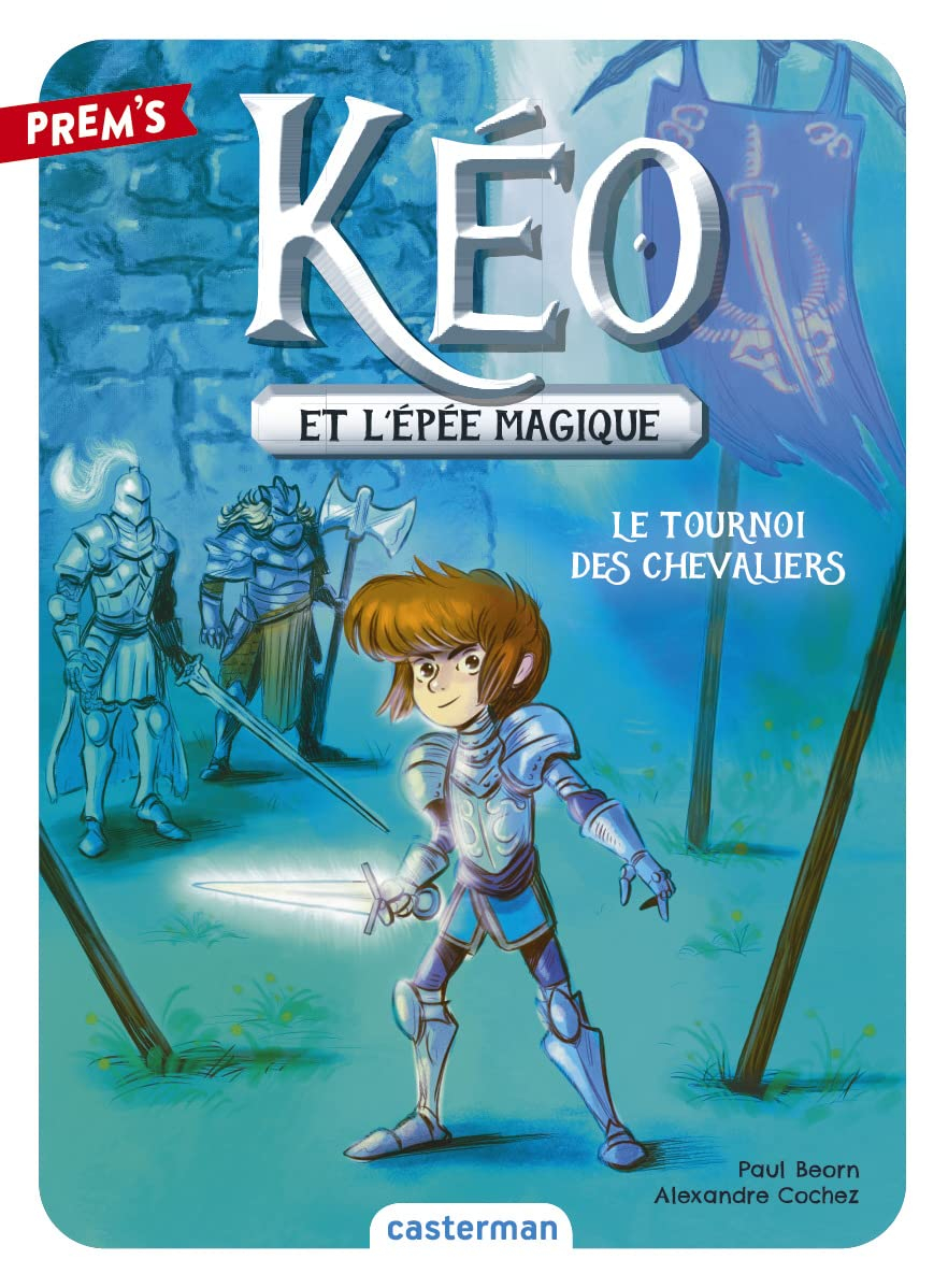 Kéo et l'épée magique. Vol. 3. Le tournoi des chevaliers