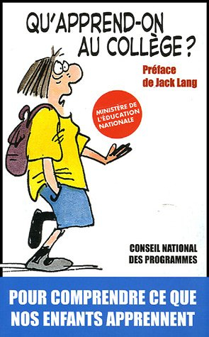 qu'apprend-on au collège ? : cahier des exigences pour le collégien