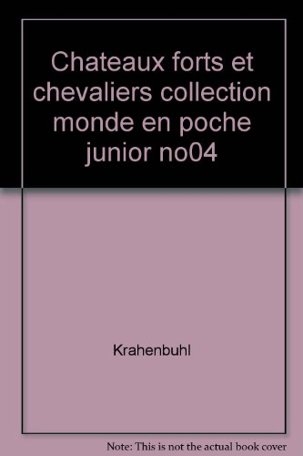 Châteaux forts et chevaliers